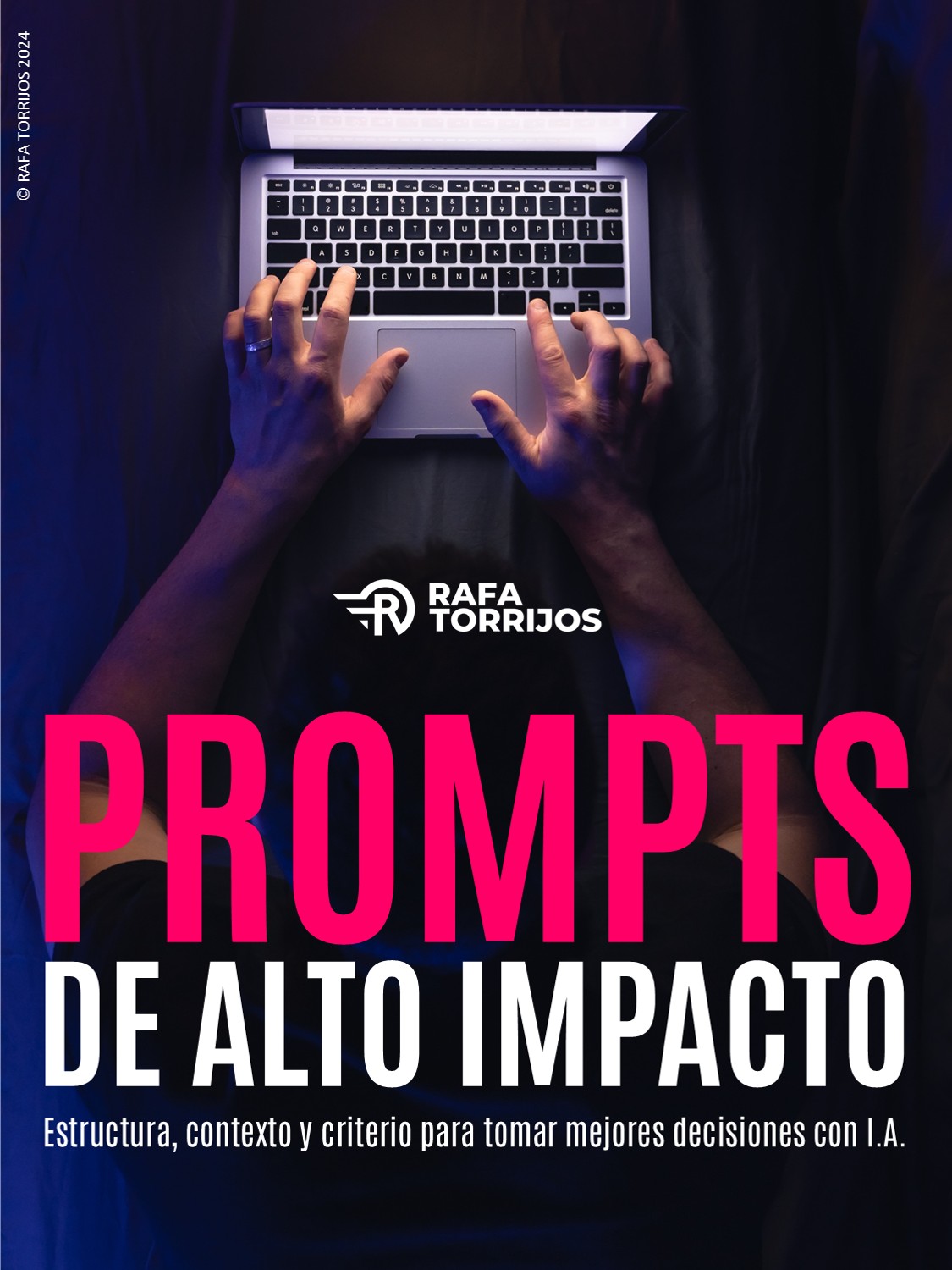 Portada del e-book Prompts de alto impacto por Rafa Torrijos